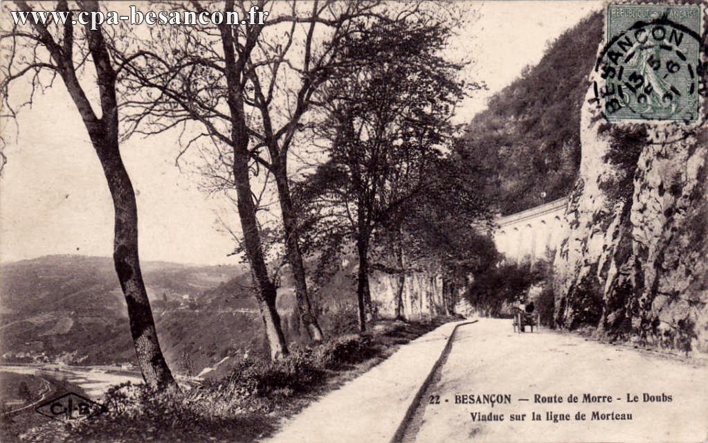 22 - BESANÇON - Route de Morre - Le Doubs - Viaduc sur la ligne de Morteau